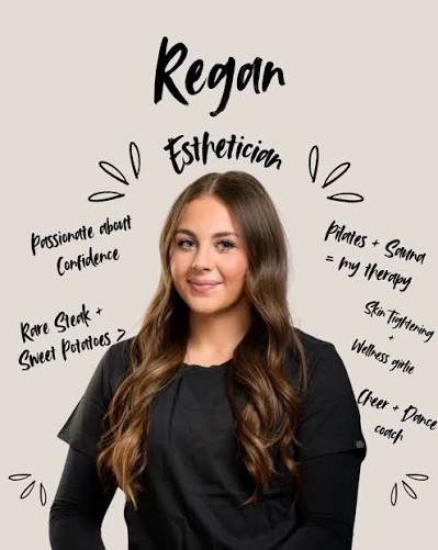 Regan Panos, Esthetician